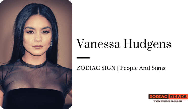 Vanessa Hudgens Zodiac