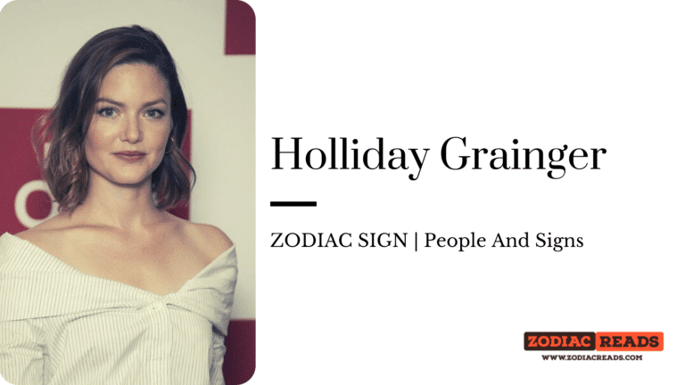 Holliday Grainger zodiac