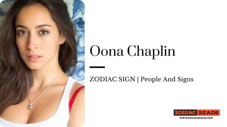 Oona Chaplin zodiac