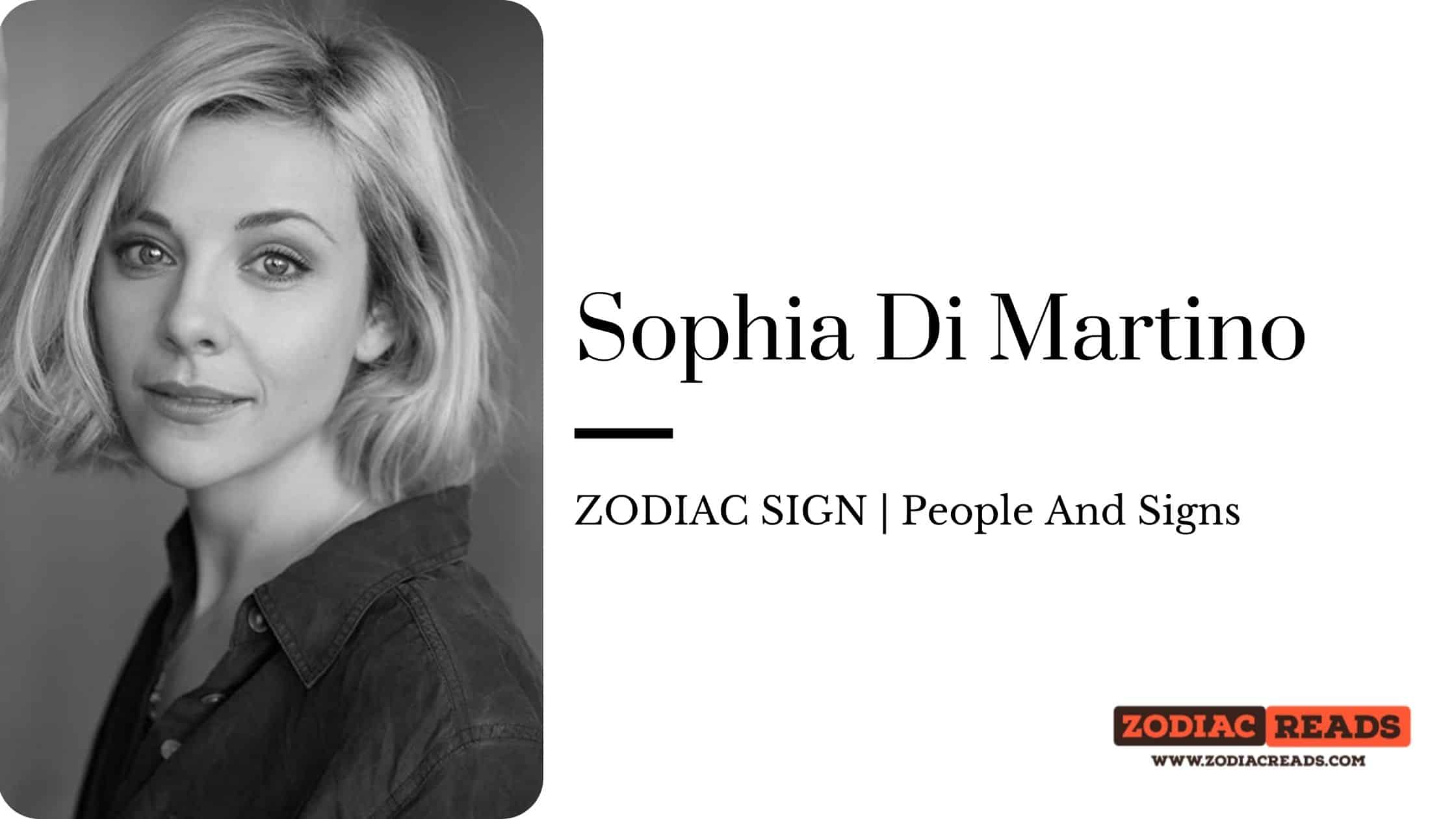 Sophia Di Martino zodiac