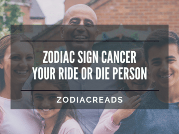 Cancer traits that make them ride or die person Zodiacreads