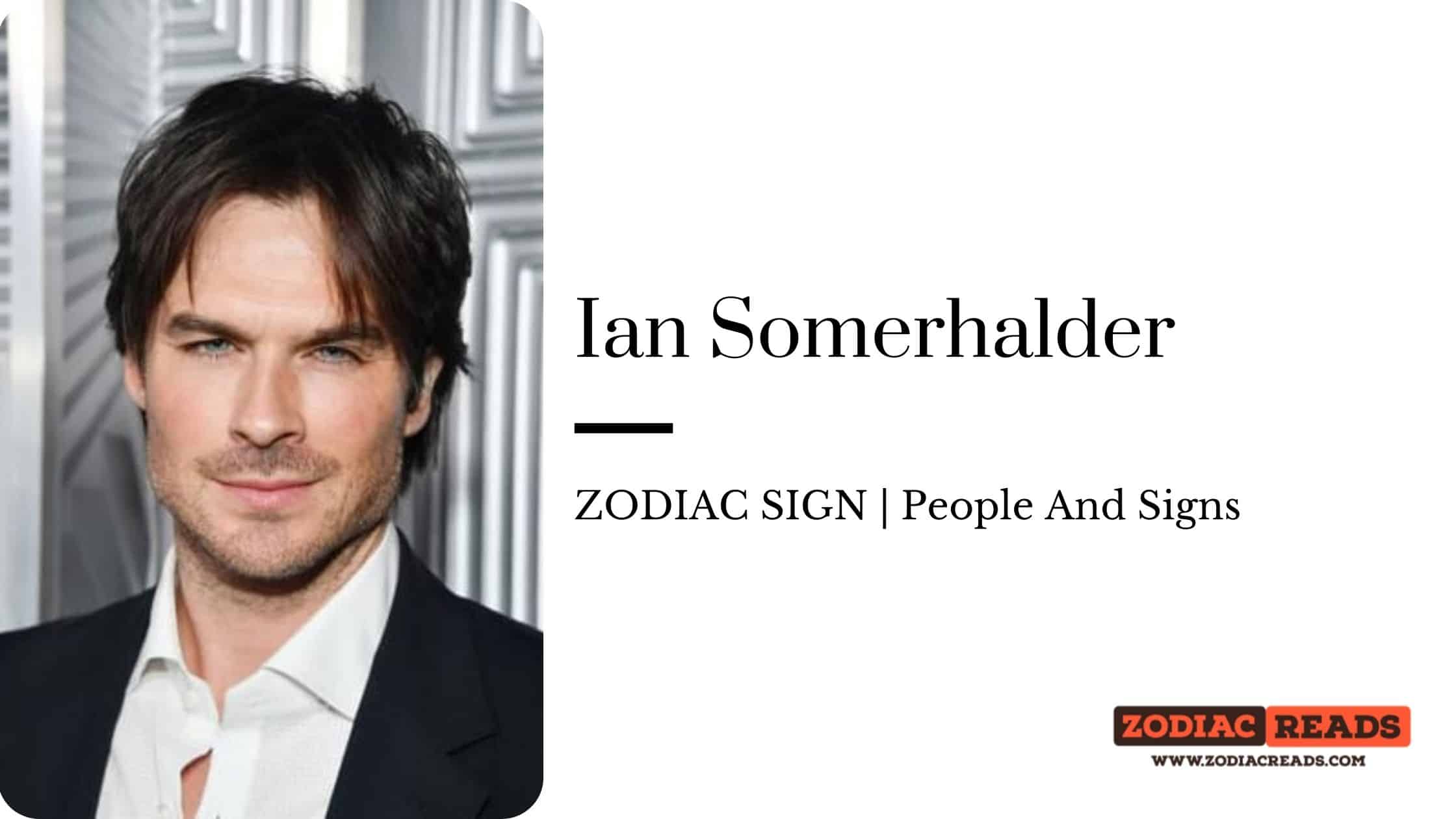 Ian Somerhalder zodiac
