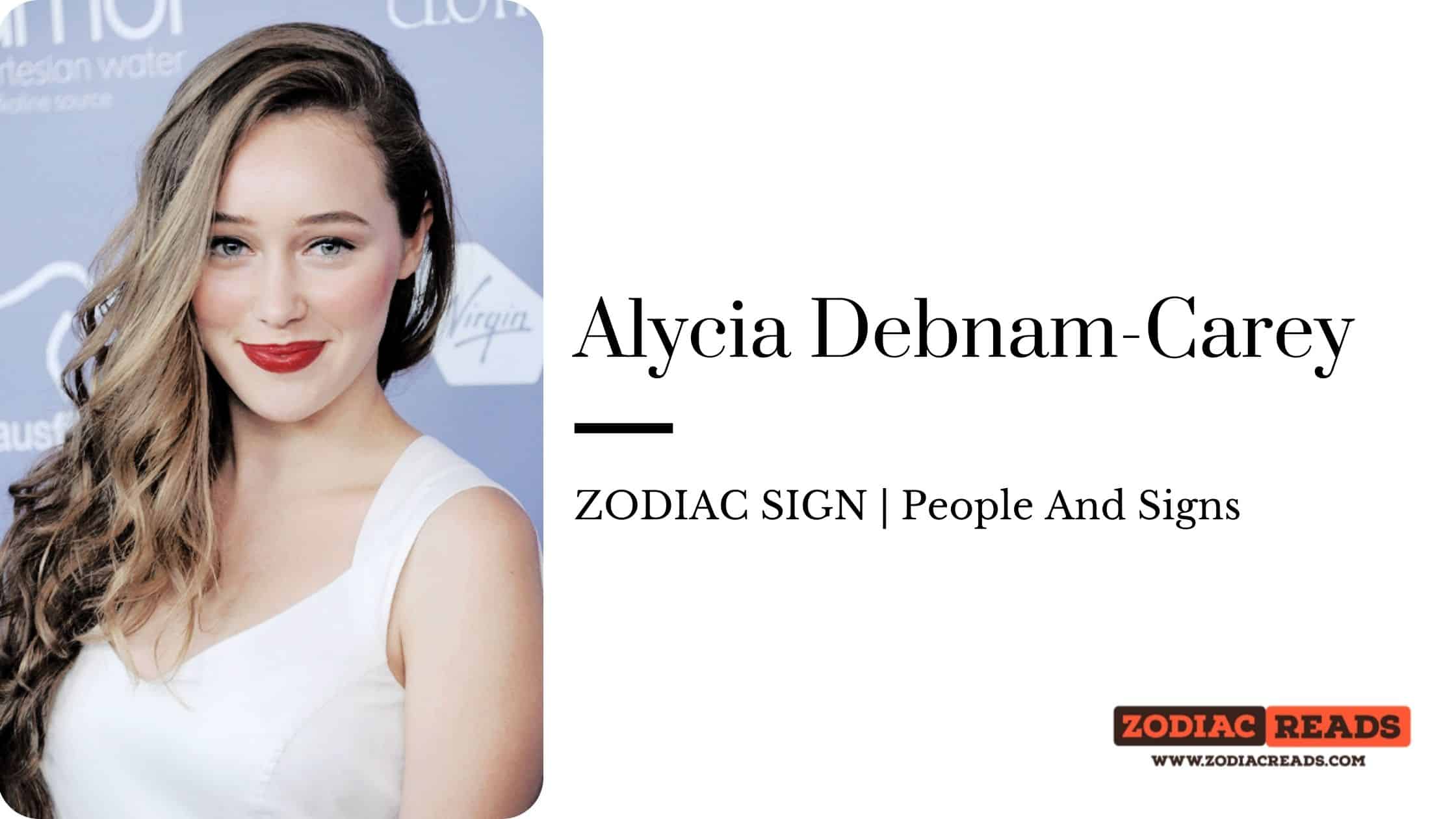 Alycia Debnam-Carey zodiac