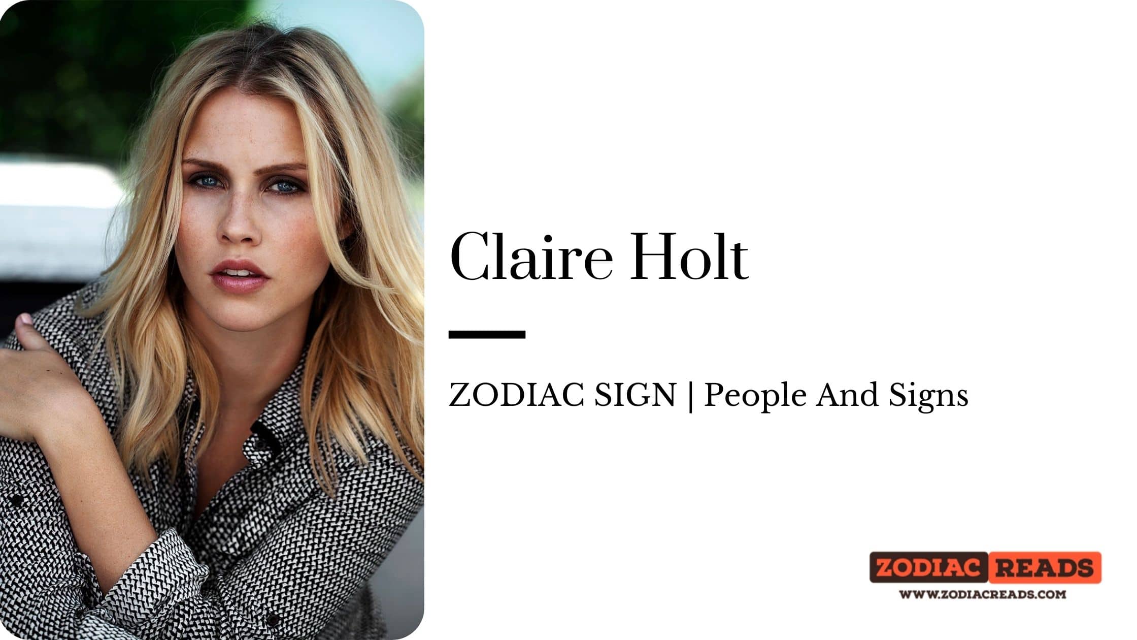 Claire Holt zodiac