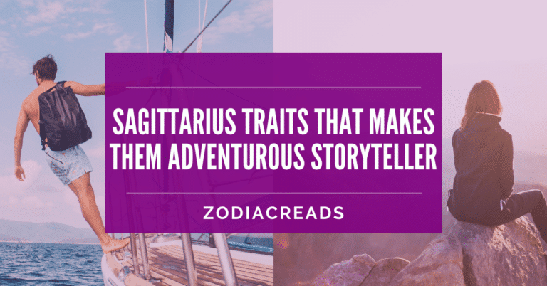 Sagittarius Traits That Makes Them Adventurous Storyteller ZodiacReads
