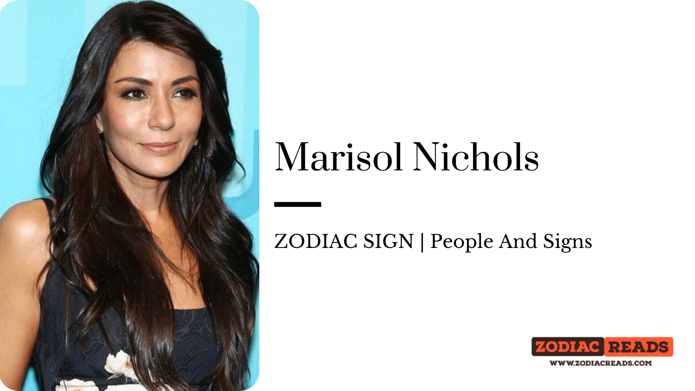 Marisol Nichols zodiac