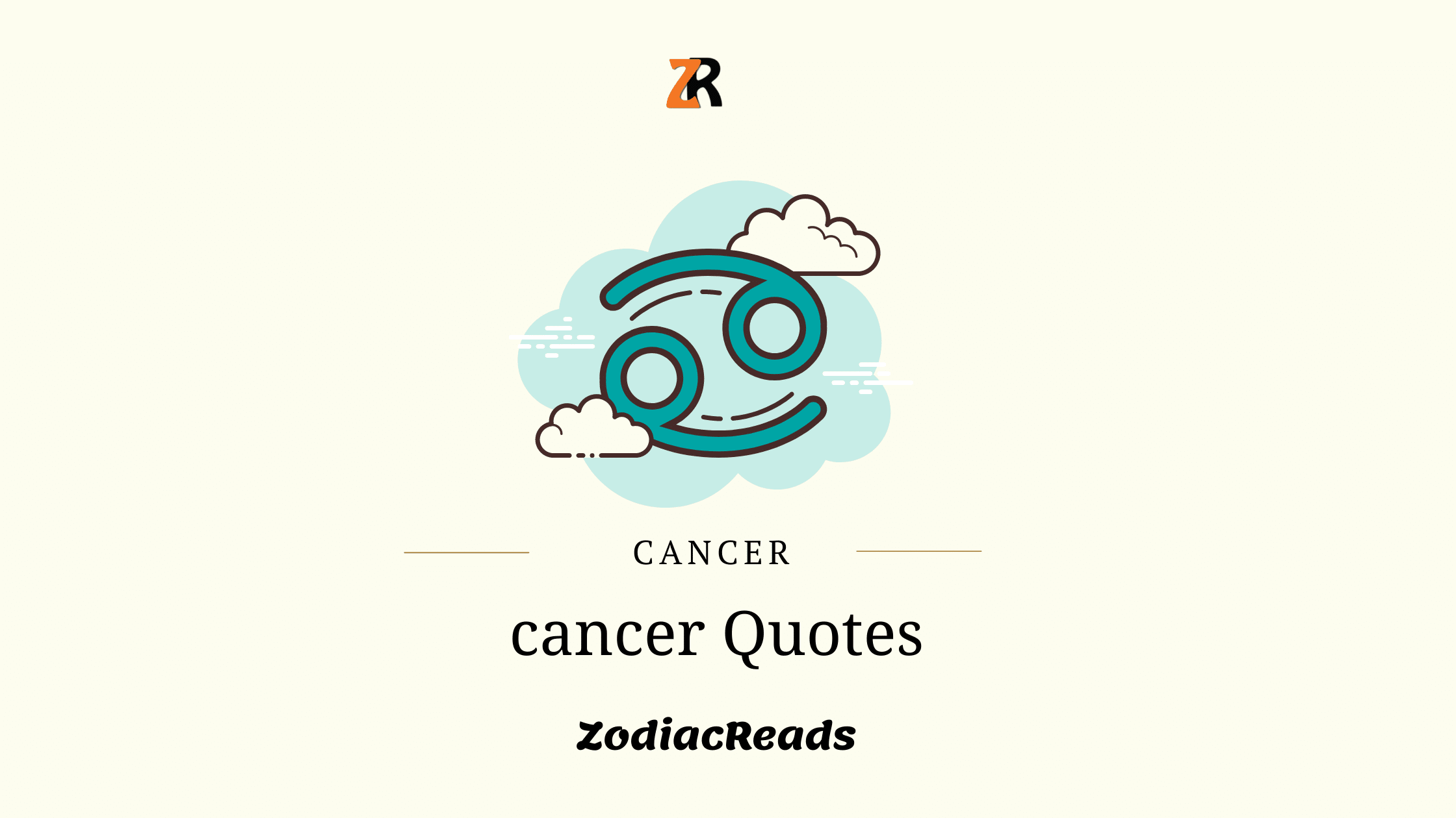 Cancer Zodiac Sign Quotes Zodiacreads