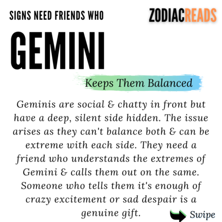 Gemini need a friend who can