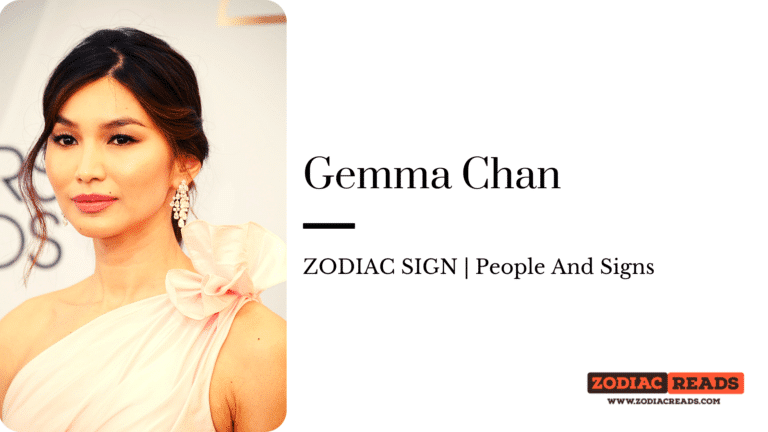 Gemma Chan zodiac