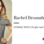 Rachel Brosnahan zodiac
