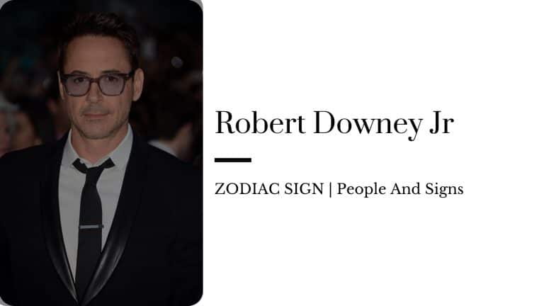 Robert Downey Jr zodiac sign