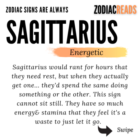 Zodiac Signs are always