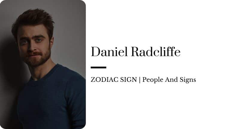 Daniel Radcliffe zodiac sign