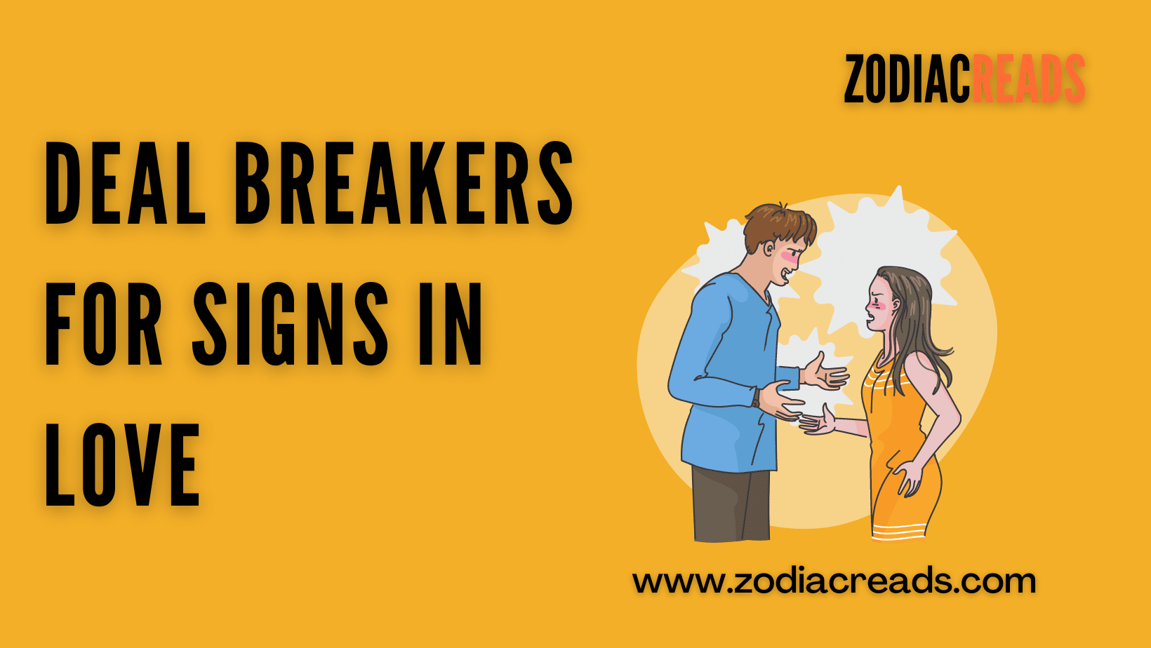 Deal breakers based on your zodiac sign