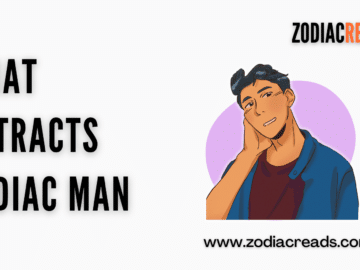 What attracts Zodiac man