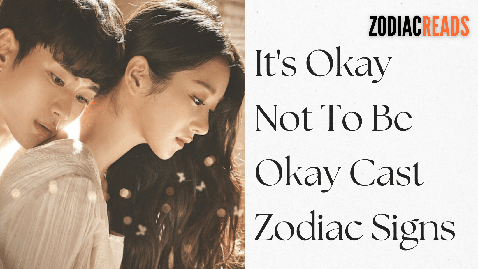 It's Okay Not To Be Okay Cast Zodiac Signs