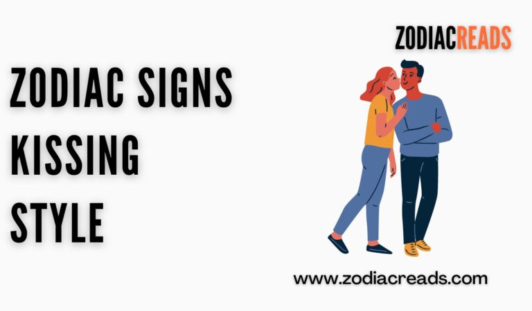 Zodiac Signs Kissing Style