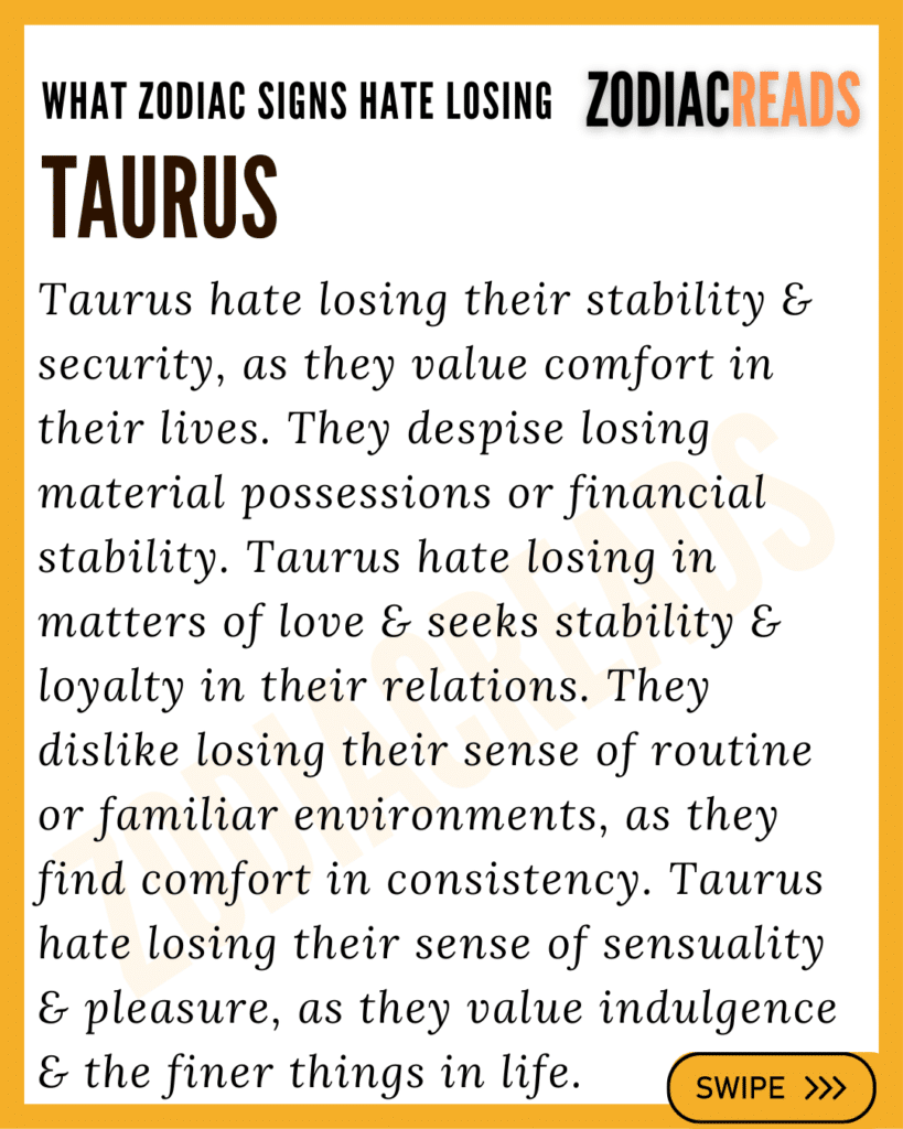 Taurus hate the most