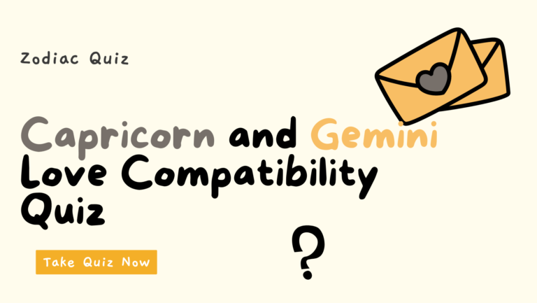 Capricorn and Gemini Love Compatibility Quiz