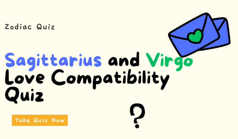 Virgo And Sagittarius Love Compatibility Quiz