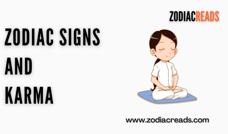Zodiac Signs And Karma