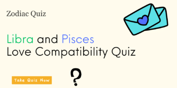 Libra and Pisces compatibility quiz