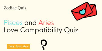 Pisces and Aries Love Compatibility Quiz