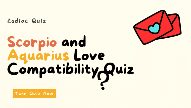 Scorpio and Aquarius Compatibility quiz