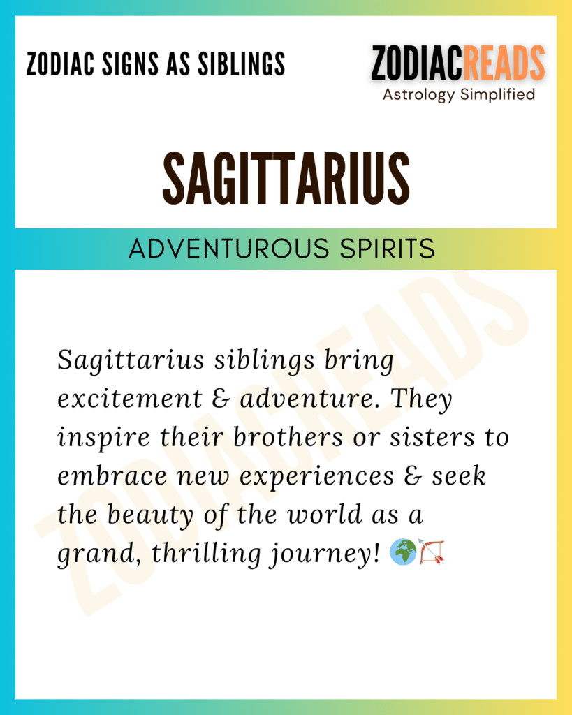 Sagittarius as a Sibling