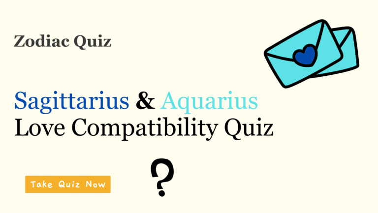 Sagittarius & Aquarius Love Compatibility Quiz