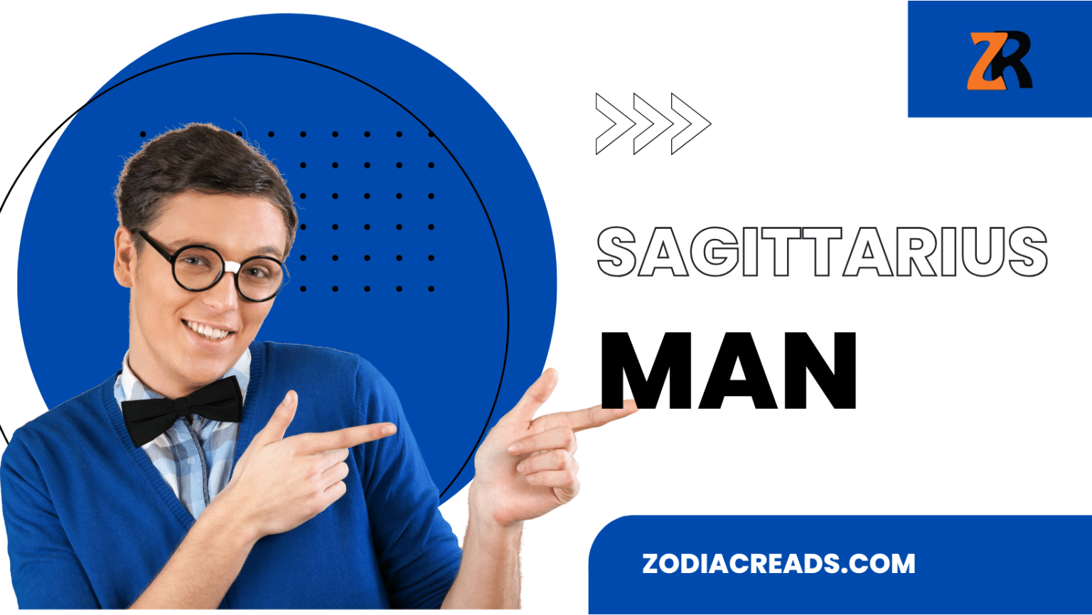 Sagittarius Man Personality Traits ZodiacReads