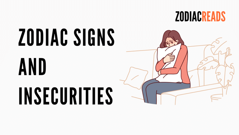 Zodiac Signs and Insecurities