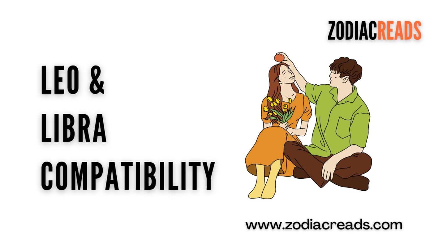 Leo and Libra Compatibility - ZodiacReads