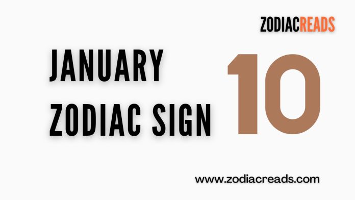 January 10 Zodiac sign