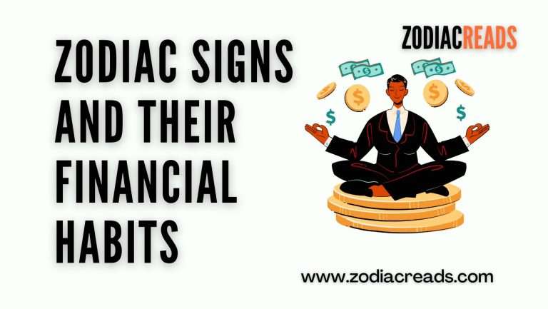 Zodiac Signs and Their Financial Habits
