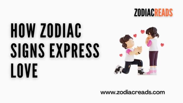 How Zodiac Signs Express Love