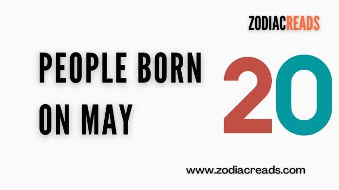 People born on may 20