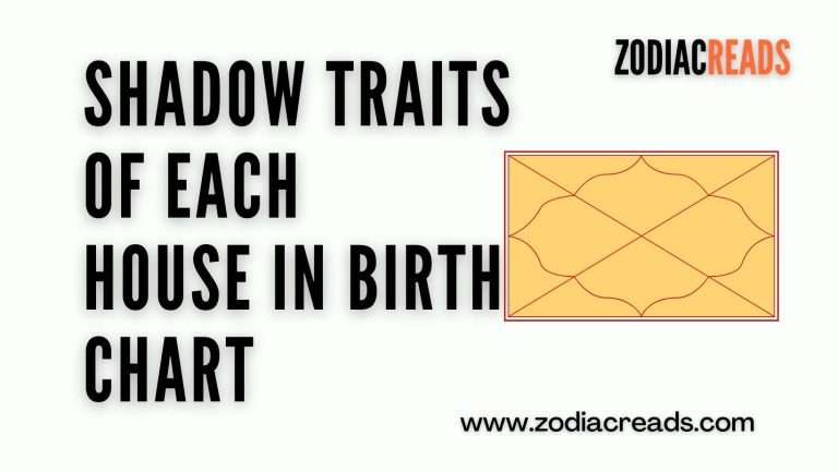 Shadow Traits of Each House in Birth Chart