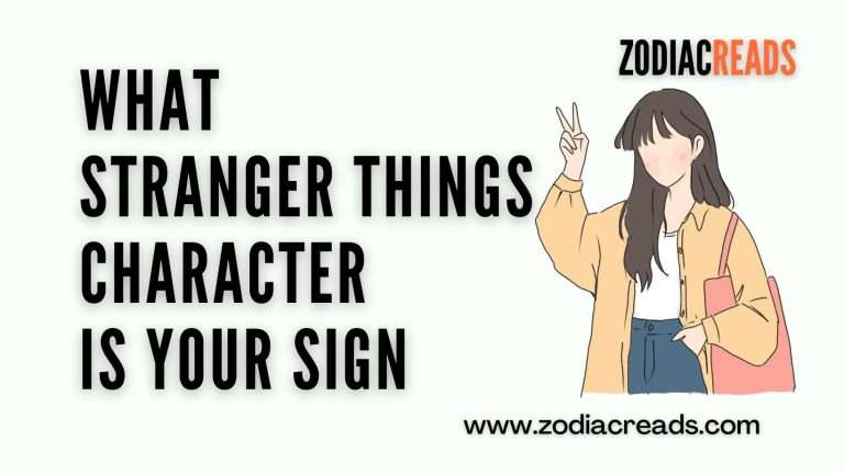 What Stranger Things Character is your Zodiac sign