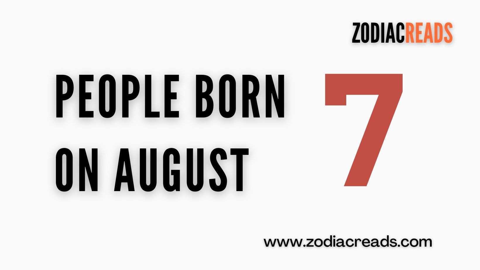 People Born on August 7: Unique Leo Traits - ZodiacReads