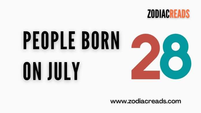 people born on july 28 people born on july 28