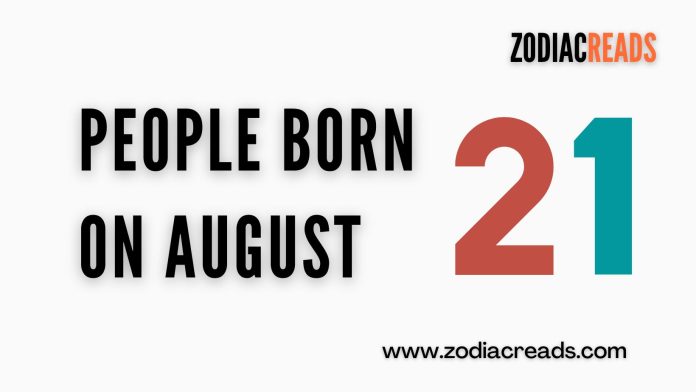 people born on august 21