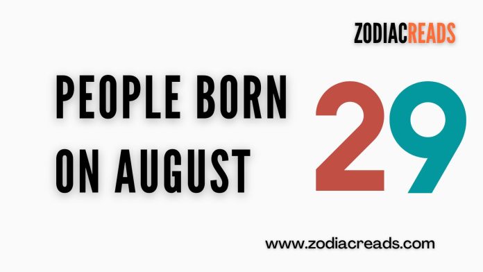 born on august 29 born on august 29